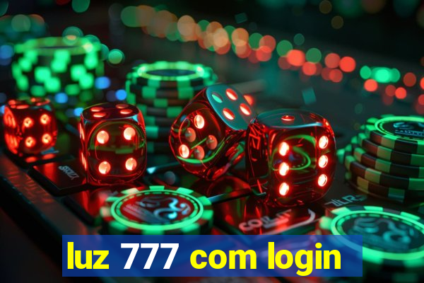 luz 777 com login